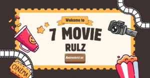 7 movie rulz