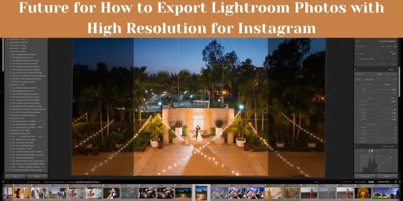 future for how to export lightroom photos with high resolution for instagram