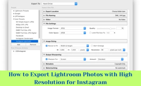how to export lightroom photos with high resolution for instagram