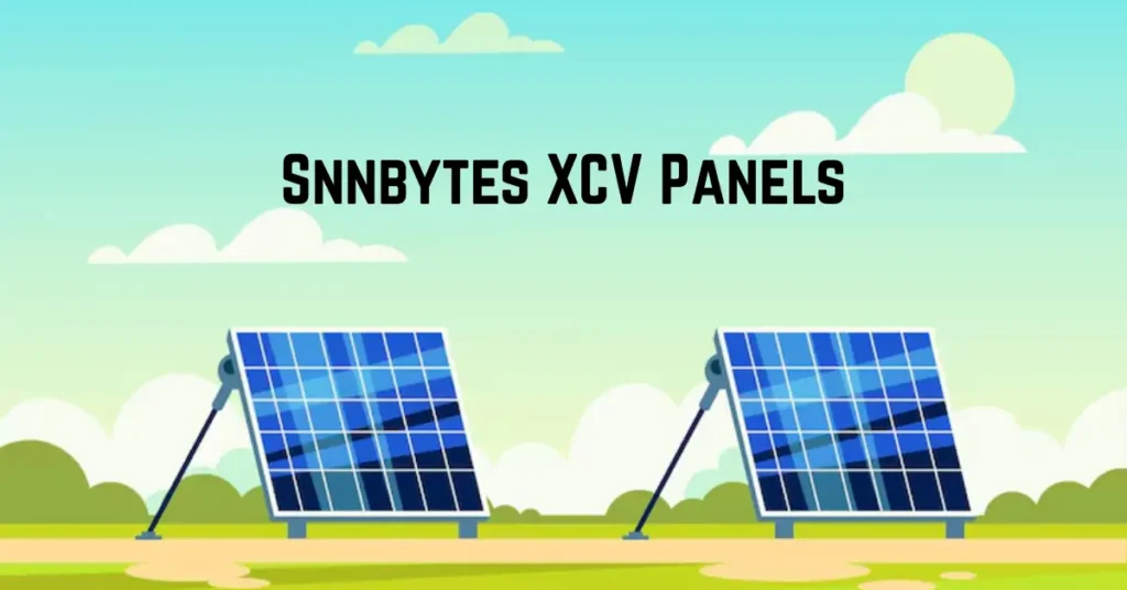 Snnbytes XCV Panels | Smart Power for Every Home snnbytes xcv panels