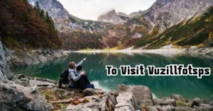 to visit vuzillfotsps