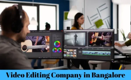 video editing company in bangalore