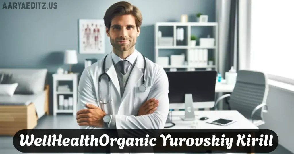 wellhealthorganic yurovskiy kirill